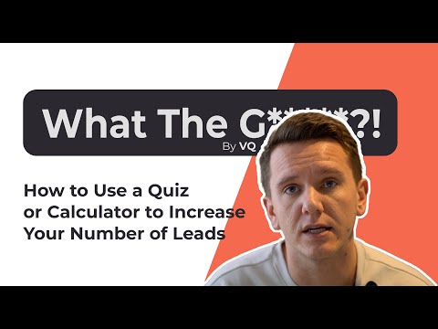 EP 18: What the Growth!? - How to Use a Quiz or Calculator to Increase Your Number of Leads